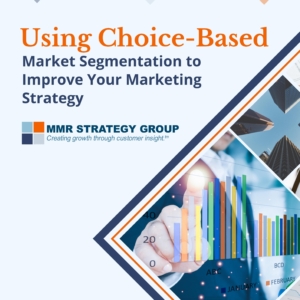 Using Choice-Based Market Segmentation to Improve Your Marketing Strategy white paper cover