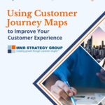 Using Customer Journey Maps to Improve Your Customer Experience Cover Image